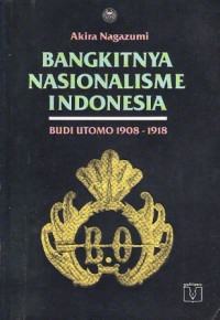 Image of Bangkitnya Nasionalisme Indonesia: Budi Utomo 1908 - 1918