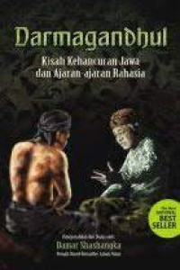 Image of Darmagandhul: Kisah Kehancuran Jawa Dan Ajaran-Ajaran Rahasia